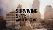 Surviving 9/11: Where We Stand