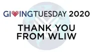 WLIW Thanks Our 2020 Giving Tuesday Donors!