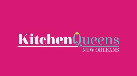 Video thumbnail: Kitchen Queens: New Orleans Culinary Roots