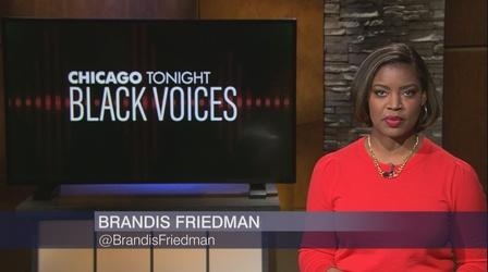 Video thumbnail: Chicago Tonight: Black Voices Chicago Tonight: Black Voices, December 11, 2021 - Full Show