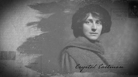 Video thumbnail: Shall Not Be Denied Shall Not Be Denied: Crystal Eastman
