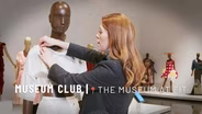 Museum Club: Dressing an exhibition at The Museum at FIT