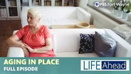 Aging in Place: Planning to Stay Safe & Independent at Home