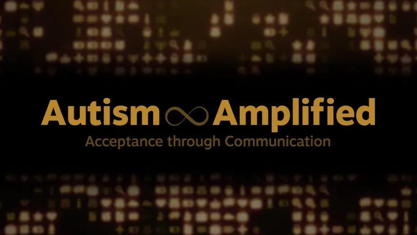 Autism Amplified: Acceptance through Communication