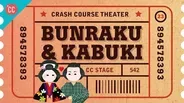 Japan, Kabuki, and Bunraku