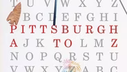 Pittsburgh A to Z