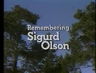 Special Editon: "Remembering Sigurd Olsen / A Wild