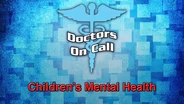 Children's Mental Health