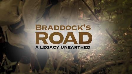 Video thumbnail: MPT Specials Braddock's Road: A Legacy Unearthed