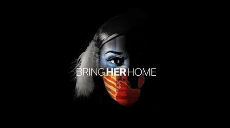 Video thumbnail: Bring Her Home Extended Trailer