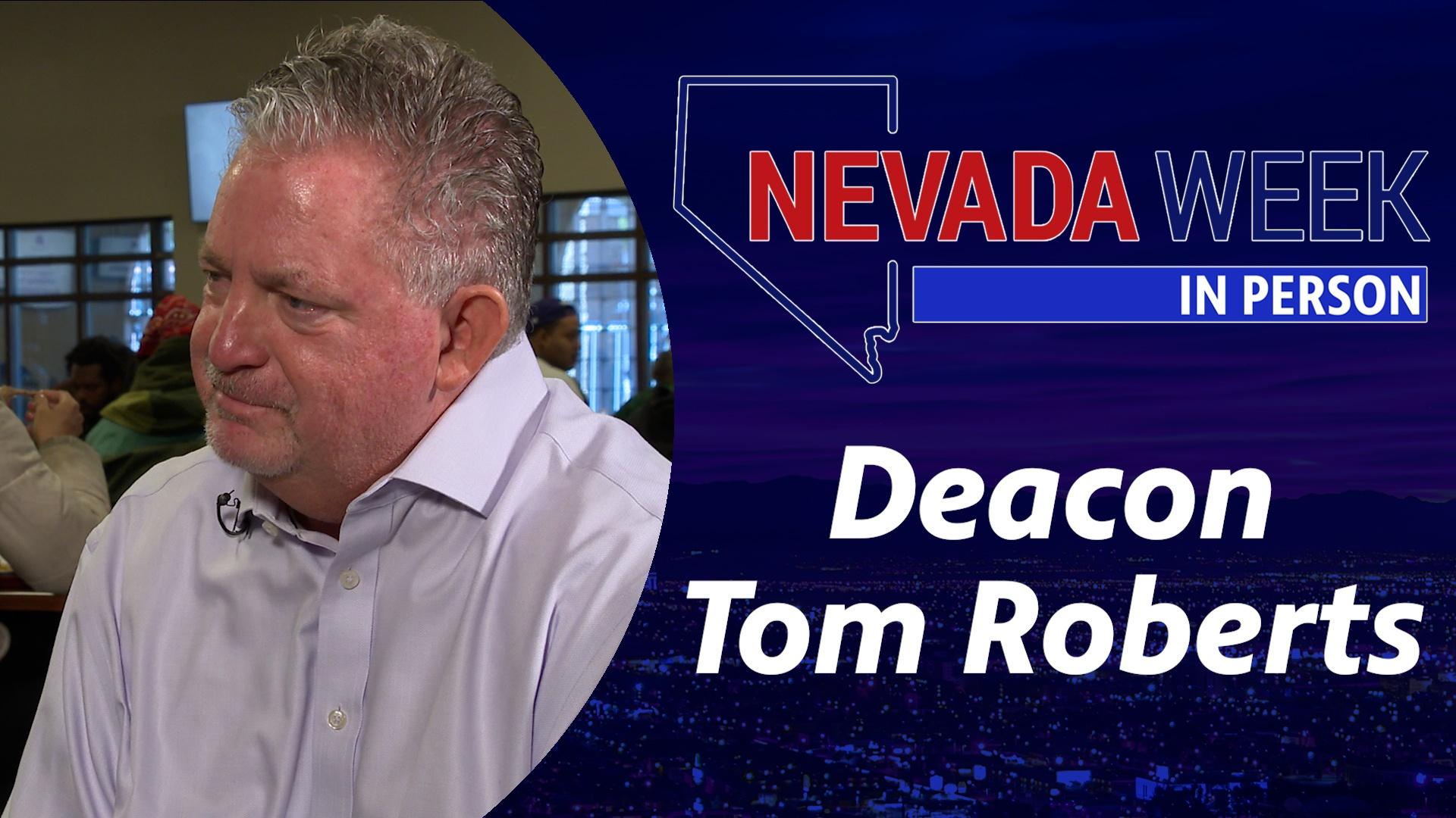 Nevada Week In Person Deacon Tom Roberts, President & CEO, Catholic Charities of Southern Nevada