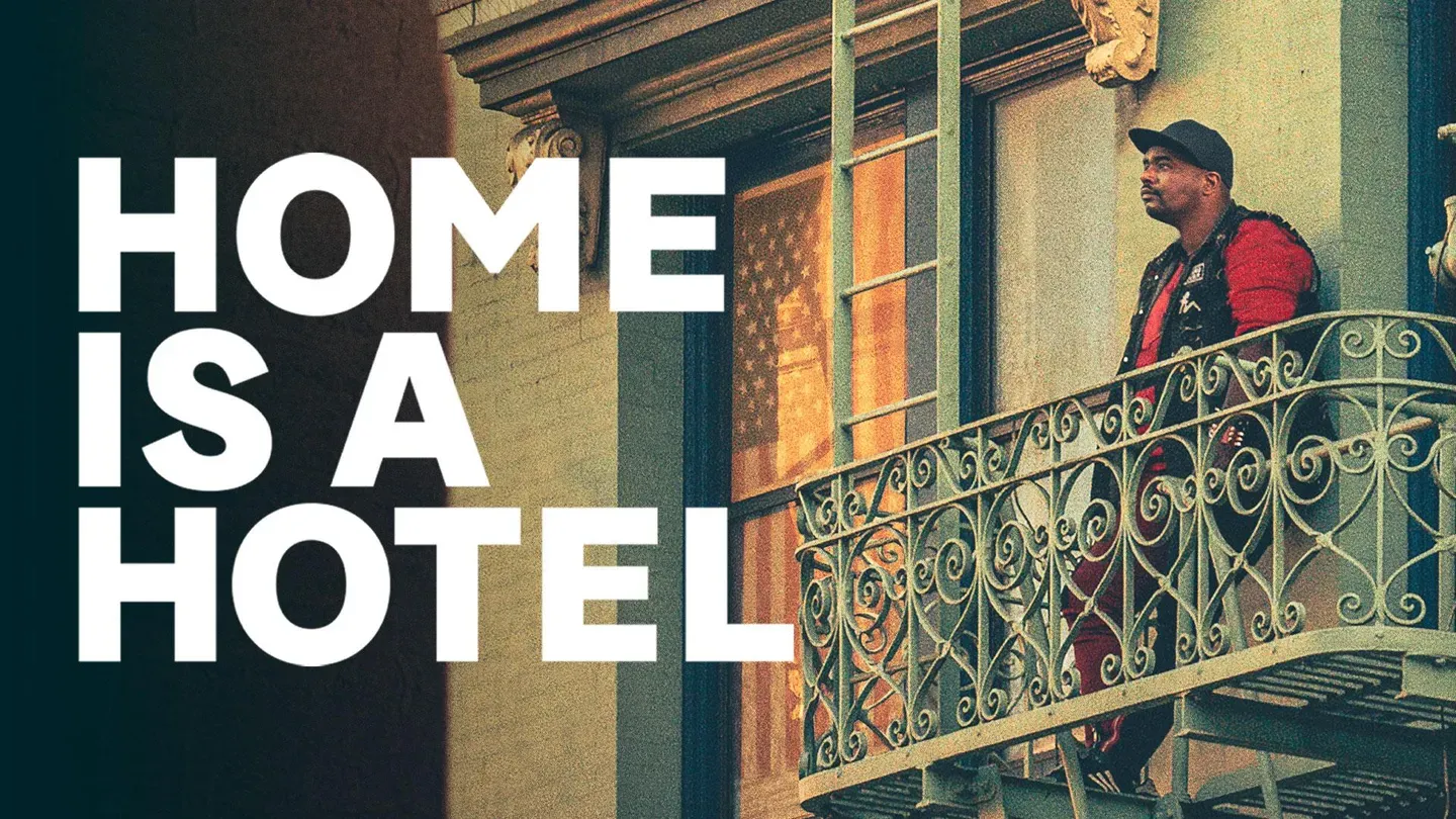 Home is a Hotel