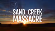 Sand Creek Massacre