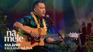 Kaulana Nā Pua