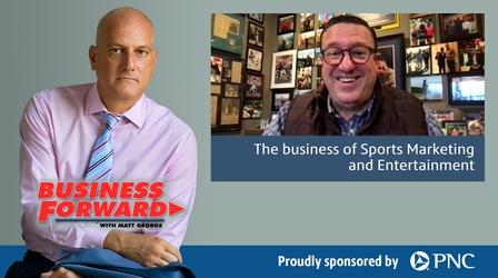 Video thumbnail: Business Forward S02 E42: The business of Sports Marketing and Entertainment