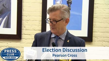 Video thumbnail: Press Club Election Discussion | Pearson Cross | 10/14/19 | Press Club