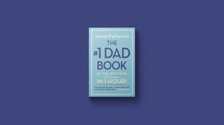 James Patterson reflects on fatherhood in 'The #1 Dad Book'