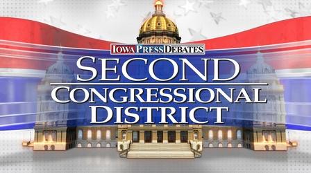 Video thumbnail: Iowa Press Iowa Press Debates: Second Congressional District