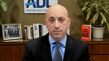 ADL CEO: America Is Tipping From Hate to the Unthinkable