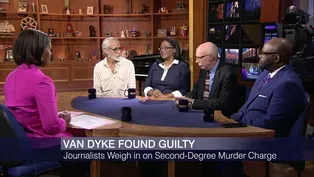 Journalists Weigh In On Van Dyke Murder Case, Conviction