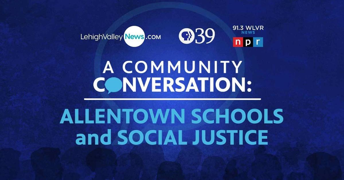 A Community Conversation | Community Conversation: Allentown Schools ...