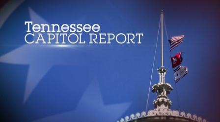 Video thumbnail: Tennessee Capitol Report Tennessee Capitol Report - April 29, 2018