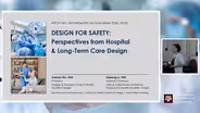 Design for Safety- Perspectives from Hospital & Long-Term Care Design : Dr. Xuemei Zhu & Dr. Zhipeng Lu
