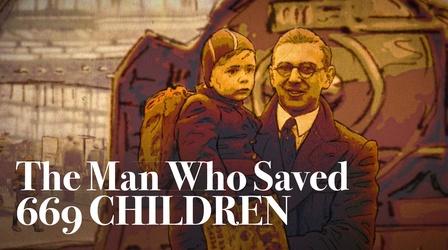 Video thumbnail: The Man Who Saved 669 Children The Man Who Saved 669 Children