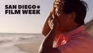 San Diego Film Week 2022 Preview