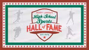 2020 LaRosa's High School sports Hall of Fame
