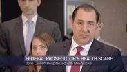 Spotlight Politics: Top Federal Prosecutor Hospitalized