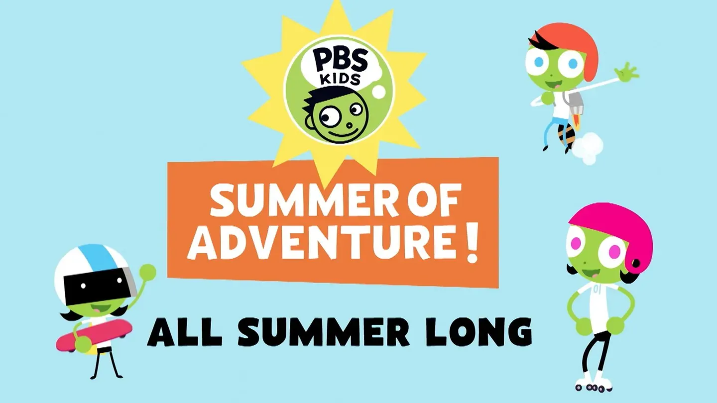 Summer of Adventure on the PBS KIDS Video App!