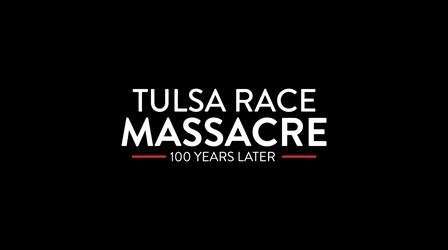 Video thumbnail: OETA Presents Tulsa Race Massacre: 100 Years Later