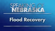 Speaking of Nebraska: Flooding Impact