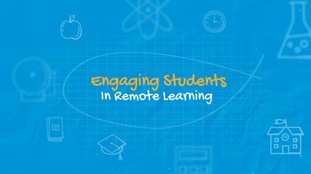 Video thumbnail: Western Reserve Public Media Educational Productions Engaging students in Remote Learning