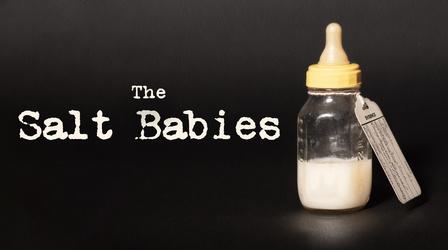 Video thumbnail: Upstate History Documentaries The Salt Babies Promo