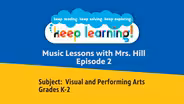 Primary Music with Mrs. Hill, Episode 2