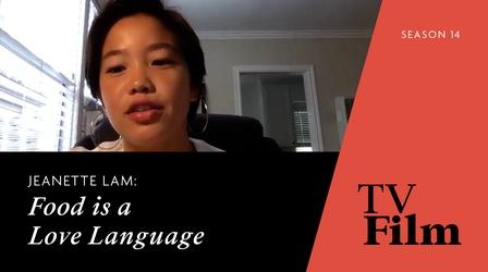 Video thumbnail: TvFilm Jeanette Lam: Food is a Love Language