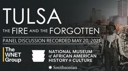 Video thumbnail: THIRTEEN in the Community Tulsa: The Fire and the Forgotten - A Panel Discussion