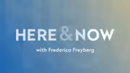 Here & Now opening for January 17, 2025