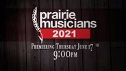 Prairie Musicians 2021 Teaser