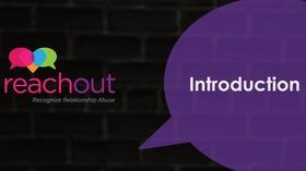 Video thumbnail: Reach Out: Recognize Relationship Abuse Introduction