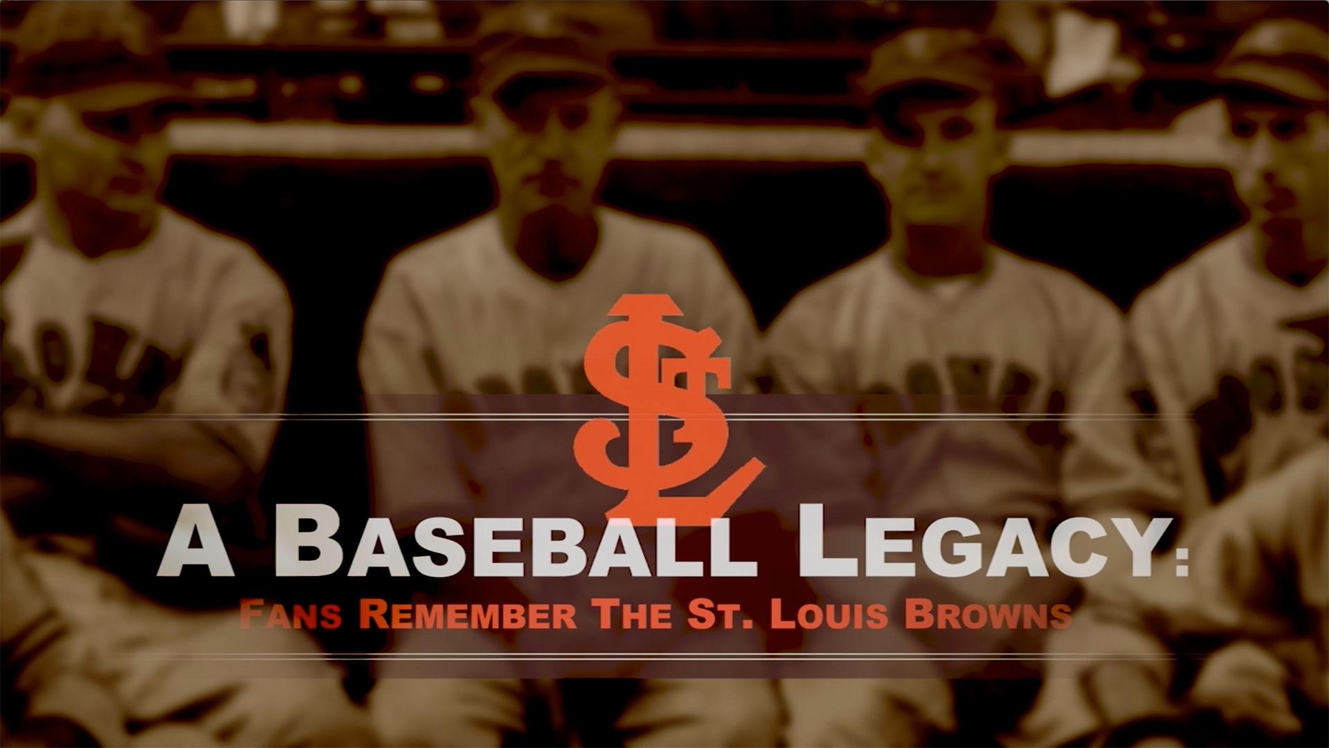Nine PBS Specials, A Baseball Legacy: Fans Remember the St. Louis Browns, Season 2019, Episode 4