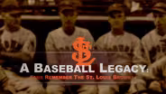 A Baseball Legacy: Fans Remember the St. Louis Browns