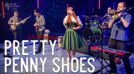 Video thumbnail: Inland Sessions Pretty Penny Shoes