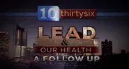 10thirtysix #207, April 2018: Lead and Our Health Followup