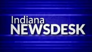 Indiana Newsdesk, Episode 733, 02/28/2020