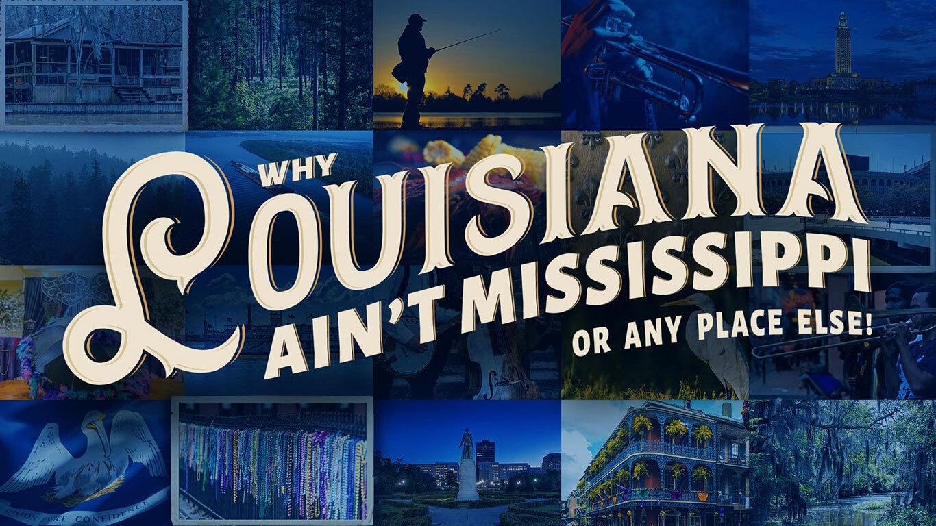 Louisiana and Mississippi.