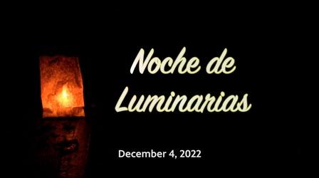 Video thumbnail: Living Here NMSU Noche de Luminarias