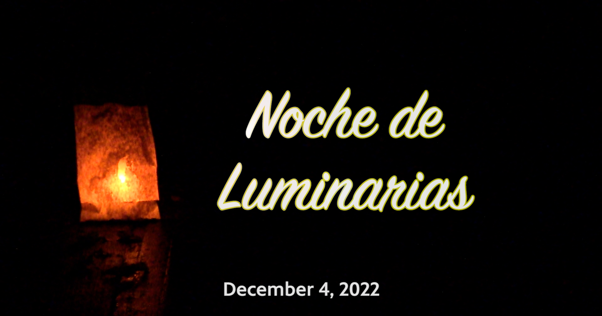Living Here NMSU Noche de Luminarias Season 2022 PBS